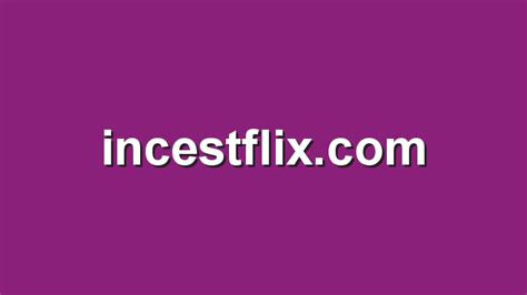 incestflix|INCESTFLIX.COM .